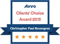 Avvo | Clients' Choice Award 2013 | Christopher Paul Rosengren | 5 Stars
